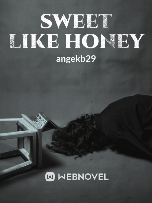 Sweet Like Honey[Complete]